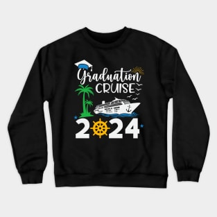 Graduation cruise 2024 Crewneck Sweatshirt